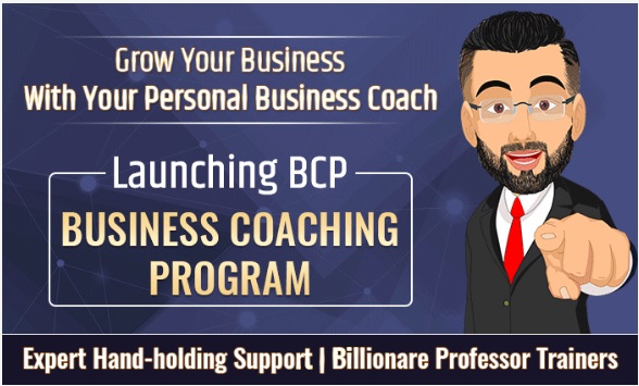 BUSINESS COACHING PROGRAM(BCP)